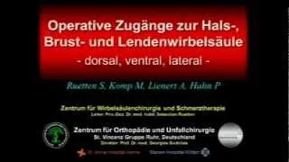 Operative Zugänge zur Hals-, Brust- und Lendenwirbelsäule - dorsal, ventral, lateral Teil 1