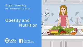 Learn English Via listening | Pre-Intermediate - Lesson 37. Obesity and Nutrition