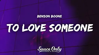 Benson Boone - To Love Someone (Lyrics)