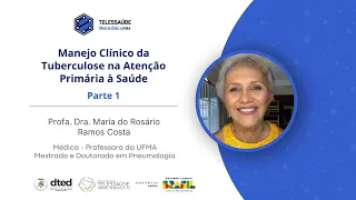 Manejo Clínico da Tuberculose na Atenção Primária à Saúde  -  Parte 1