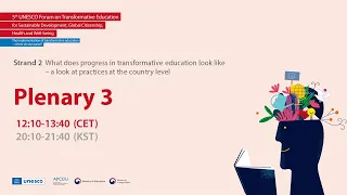 [ENG]Plenary session 3 - 5th UNESCO Forum on #TransformativeEducation