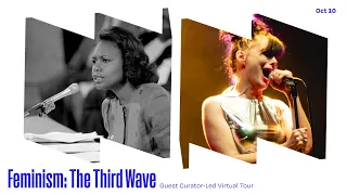 "Feminism: The Third Wave" Guest Curator-Led Virtual Tour