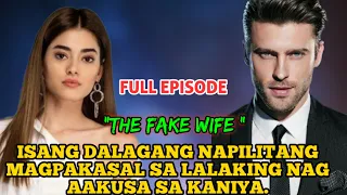 FULL EPISODE| THE FAKE WIFE | UNO AND RANA LOVESTORY