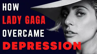 Lady Gaga Motivational Story Of Depression | Mental Health Speech