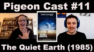 The Quiet Earth (1985) - Discussion/Movie Review