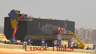 Exclusive: Moving Khufu Solar Boat to the Grand Egyptian Museum