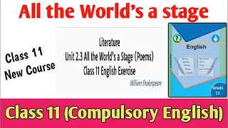 All the World's a Stage  in Nepali | Class 11 Compulsory English Summary | NEB Grade 11