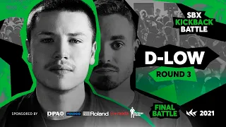 D-low | Round 3 - Final | D-LOW vs ZEKKA | SBX KICKBACK BATTLE 2021