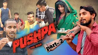 PUSHPA:  part - 2 || best spoof scene|| youtubers team