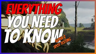 EVERYTHING You Need To Know About Alpha 2 Spot Testing // Ashes of Creation