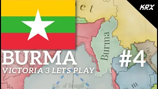 Burma - Victoria 3 Lets Play - Teaching & Learning with Heavy Commentary - Part 4