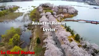 Avant toi Remix avec papi gigit and Lyrics chanson de Vitaa & Slimane