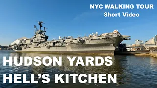 NEW YORK CITY Walking Tour (4K) HUDSON YARDS - HELL'S KITCHEN (Short Video)