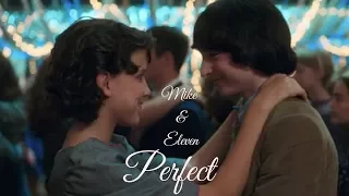 Mike & Eleven | Perfect