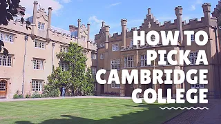 Cambridge Colleges: what they are and how to pick one