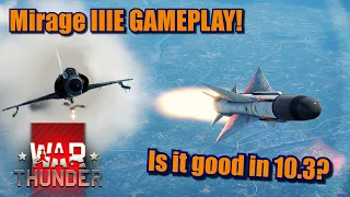 War Thunder Mirage 3E Gameplay tips and tricks! #30DAYCHALLENGE