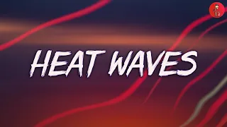 Glass Animals - Heat Waves (Lyrics) Maroon 5, The Chainsmokers, Shawn Mendes,... (Mix Lyrics)