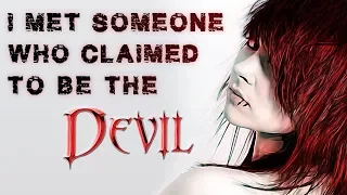 "I Met Someone Who Claimed to be the Dεvil" by athousandrows | top-rated NoSleep creepypasta
