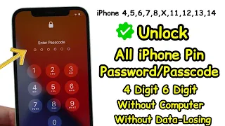 Unlock All iPhone Pin|Password|Passcode 6/4 Digit Without Computer Without Data Any Data Loss 2023