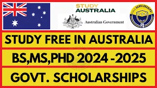 Fully Funded Scholarships in Australia 2024-2025 - List of Bachelors, Masters, PhD Scholarships 2024