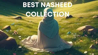 The Best Nasheed collection ( Halal - No Music )