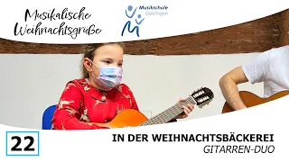 Musikalische Weihnachtsgrüße 2021 | Nr. 22 | Gitarren-Duo | Musikschule Geislingen