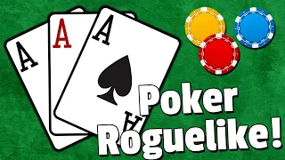 New Roguelike Just Dropped And It's Poker!!