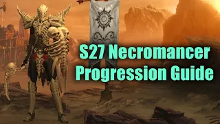 TL;DR Necromancer Season 27 Progression Guide - From Haedrig to Full Rathma Farming
