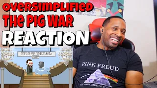 OverSimplified: The Pig War REACTION | DaVinci REACTS