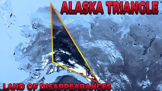 The Alaska Triangle - Land of disappearances