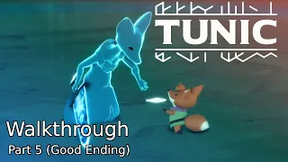 Tunic - Part 5 - Good Ending