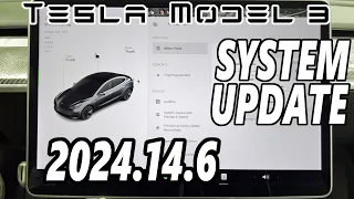Tesla Model 3 / Y - 2024.14.6 Update