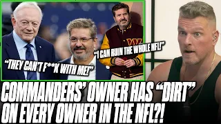 Commanders Owner Has "Dirt On Every Other Owner" That Could "Ruin The NFL?!" | Pat McAfee Reacts