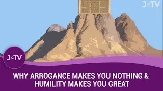 Why arrogance makes you nothing and humility makes you great - Rabbi Dr Akiva Tatz