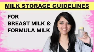 MILK STORAGE GUIDELINES || FOR BREAST MILK & FORMULA MILK