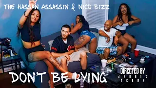 Don't Be Lying The Hassan Assassin & Nicko Bizz Directed by Jackie Terry #musicvideo