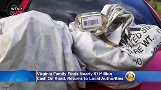 Virginia Family Finds Nearly $1 Million Cash On Road During Saturday Afternoon Drive, Returns To Loc