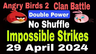 Angry birds 2 Clan Battle Double Power Red Plus Stella Impossible Strike (Multiple Stella and Red)