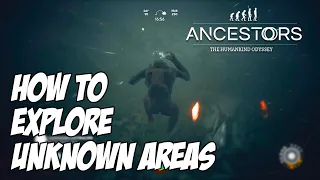 How to Explore New Areas: Conquer Your Fear - Ancestors the Humankind Odyssey Gameplay Walktrhough