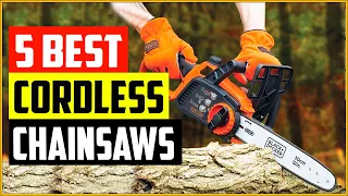 Top 5 Best Cordless Chainsaws To Buy Online in 2022 Reviews