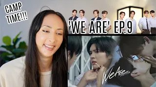 We Are คือเรารักกัน EP.9 REACTION | PondPhuwin WinnySatang AouBoom