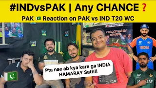 Any Chance of PAKISTAN vs INDIA in Must Win❓| Pakistan Reaction on T20 Worldcup IND vs Pak