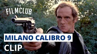 Milano calibro 9 | Clip | HD | The Film Club