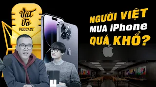 Điên cuồng mua iPhone 14 Pro Max, nhưng sao Apple chẳng có máy để bán? | VVPodcast #15