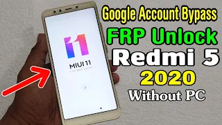 Xiaomi Redmi 5 (MDI1) FRP Unlock/ Google Account Bypass 2020 || MIUI 11 (Without PC)