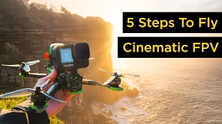 Cinematic FPV Tutorial - 5 Steps for Amazing Footage! | Sony A7IV