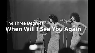 The Three Degrees- When will I see you again// Letra Español Ingles