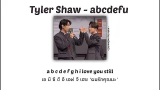 [เนื้อเพลง/แปลไทย] Tyler Shaw - Love You Still (abcdefu romantic version)