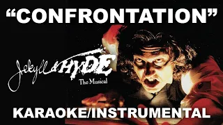 "Confrontation" - Jekyll & Hyde [Karaoke/Instrumental w/ Lyrics]