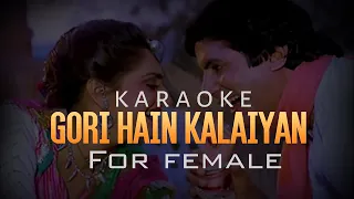 Gori Hain Kalaiyan Karaoke For Female With Lyrics | #Aaj_Ka_Arjun_1990 | Male Singer-Mohd Suhail